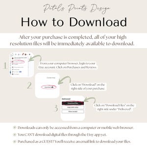 May include: A beige graphic with the text "Petals Prints Design" and "How to Download." Instructions show how to download files after purchase on Etsy, including steps for computer browsers and mobile devices.