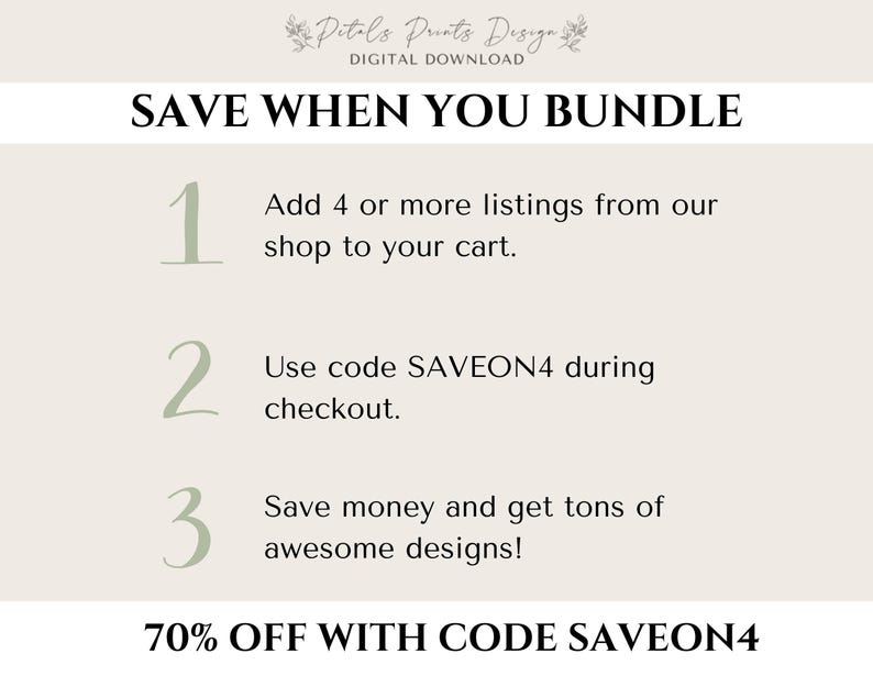 May include: A graphic with instructions on how to save 70% off when you bundle purchases from the shop. The text reads "Save When You Bundle" and lists three steps: 1. Add 4 or more listings from our shop to your cart. 2. Use code SAVEON4 during checkout. 3. Save money and get tons of awesome designs! 70% OFF WITH CODE SAVEON4