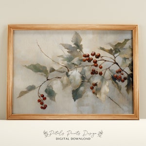 Christmas Wall Decor Printable Holly Still Life Painting, Rustic Christmas Art, Printable Xmas Decor-Print, Vintage Xmas Holiday Wall Art