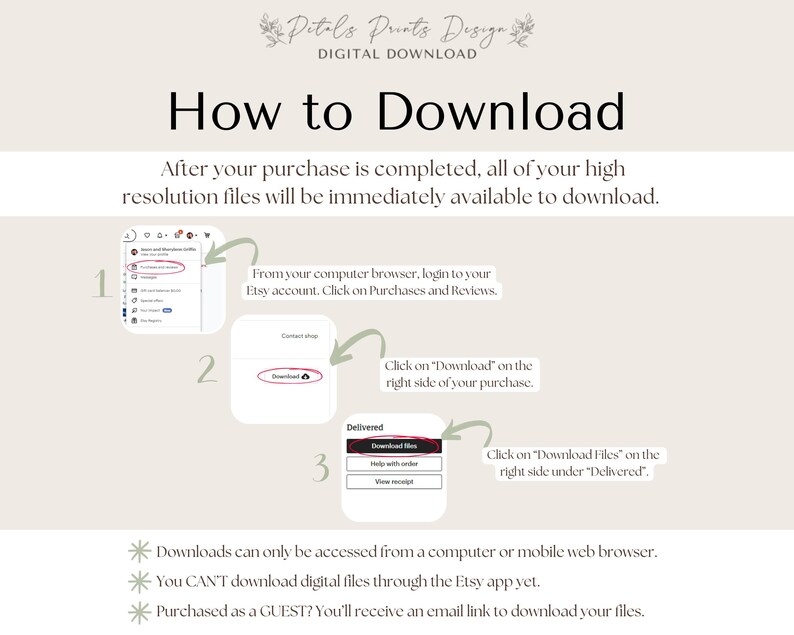 May include: A step-by-step guide on how to download digital files purchased from Etsy. The guide includes screenshots of the Etsy website and instructions on how to access and download files from a computer or mobile web browser. The guide also mentions that downloads are not available through the Etsy app.