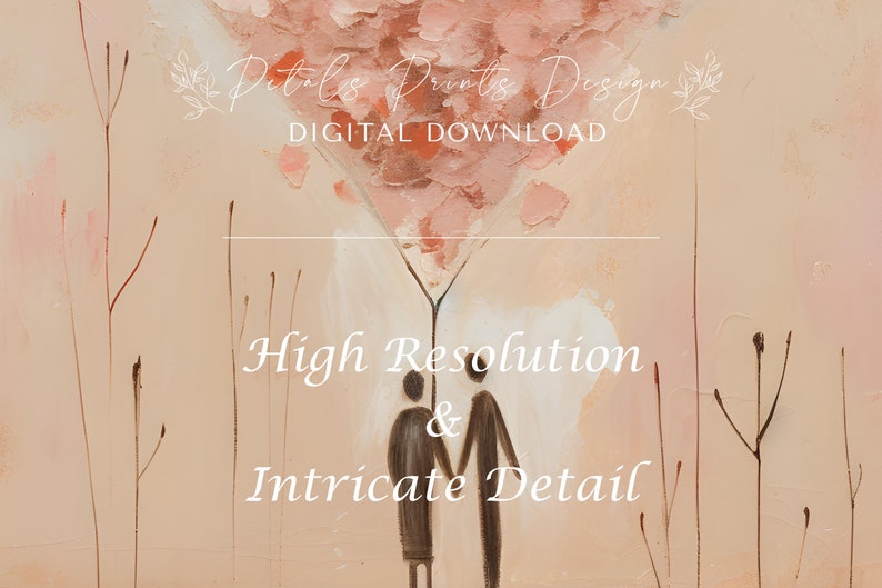 May include: Digital download of a painting depicting two figures standing under a large pink heart-shaped cloud. The figures are holding hands and the background is a soft peach colour with brown brushstrokes. The text "High Resolution & Intricate Detail" is written below the figures.