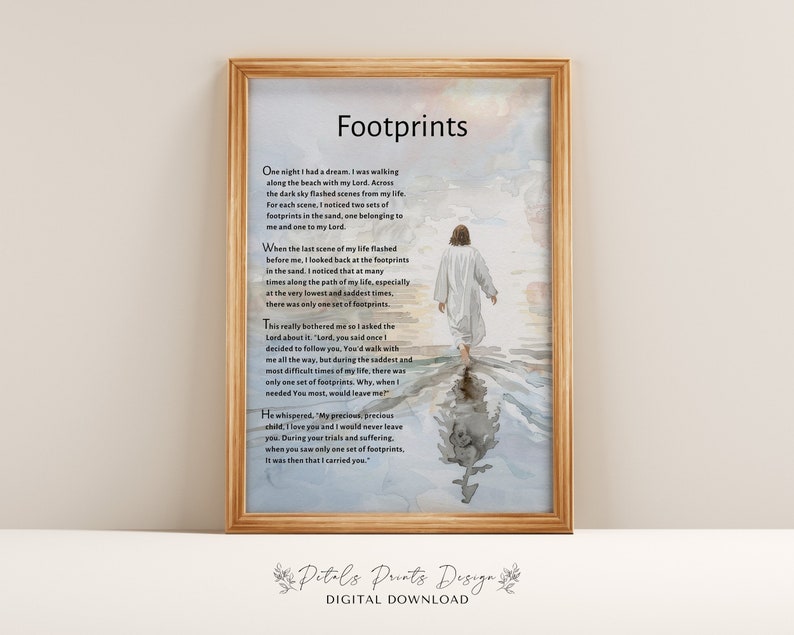 May include: A watercolor painting of a man walking on a beach with the words "Footprints" at the top. The text below the image reads "One night I had a dream. I was walking along the beach with my Lord. Across the dark sky flashed scenes from my life. For each scene, I noticed two sets of footprints in the sand, one belonging to me and one to my Lord." The text continues with a story about the footprints and the Lord.