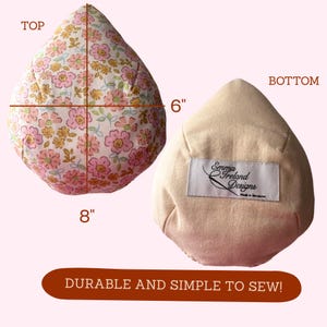 May include: Two teardrop-shaped fabric items. One is patterned with pink and yellow flowers on a cream background, measuring 8 inches wide and 6 inches tall. The other is solid beige. The text "Durable and Simple to Sew!" is at the bottom.