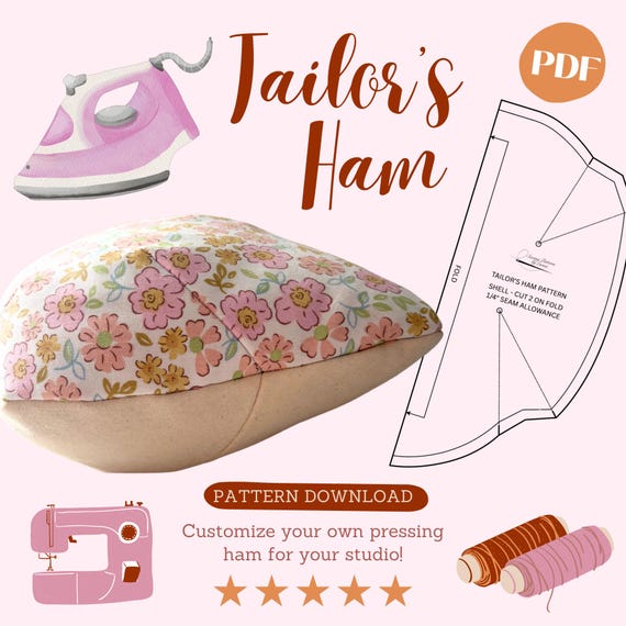 Tailor’s Ham Sewing Pattern PDF – DIY Pressing Ham for Garment Construction, Patternmaking & Sewing Tools