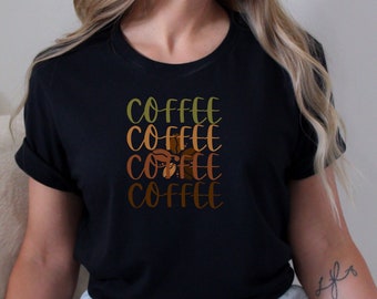 Coffee Shirt, Fun coffee shirt, Coffee Lover shirt, Cute Shirt, Coffee drinker shirt, Womens T-shirt, Gift for her, Coffee bean Tee,