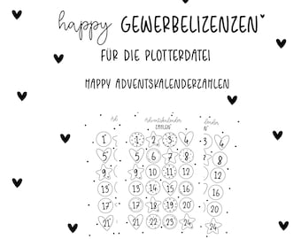 Happy Gewerbelizenz für die Laser- und Plotterdatei Adventskalenderzahlen als PDF