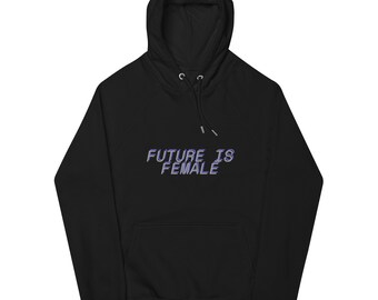 Framtiden är kvinna Unisex eko raglan hoodie - Feministiska kläder - Huvtröja
