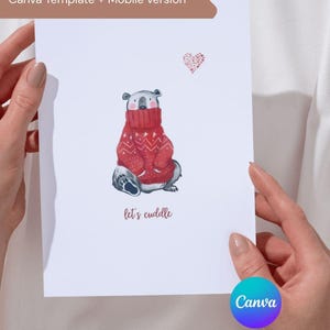 Könnte beinhalten: Valentinstagskarte mit einer Illustration eines Bären in einem roten Pullover. Die Karte hat ein kleines Herz und die Worte "let's cuddle". Das Canva-Logo ist sichtbar. Digitales Produkt.