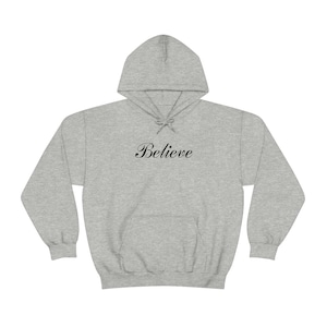 Believe Hoodie Sudadera Regalo