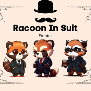 May include: Three cartoon red pandas wearing suits and ties. The red pandas are wearing sunglasses, a red tie, and a blue tie. The text "Raccoon In Suit" and "Emotes" is above the red pandas.