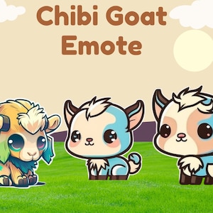 Cute Chibi Goat Emotes Twitch & Discord | Channel Points | Streamer | Emoji, Cute, Stream, Chat, Farm Animal, Chibi Goat, Goat emote, Baby