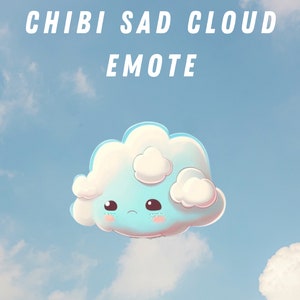 Op de afbeelding: Een blauwe en witte cartoonwolk met een verdrietig gezicht, tegen een lichtblauwe lucht met witte wolken. De tekst "CHIBI SAD CLOUD EMOTE" staat boven de wolk.