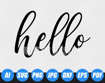 Hello SVG, Hello PNG, Hellow DXF , Hello Cut File, Hand Lettered Hello, Calligraphy Hello, Hello Clipart