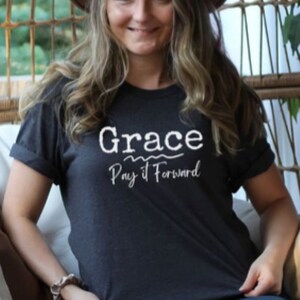 Grace Shirt, Inspirational Shirt, Christian Gift, Grace Gift, Christian Shirts, Motivational Shirt, Women Shirt, Religious Shirt, Positive
