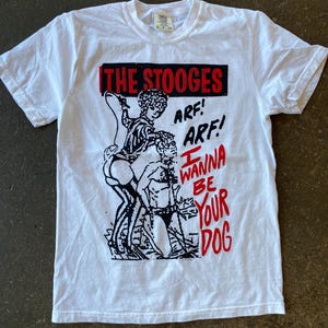 Camiseta punk de colores cómodos "Quiero ser tu perro" de The Stooges