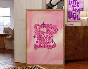 Funky inspirational quote print, Lizzo's quote, trendy quote wall art, about damn time song lyrics, printable wall art, Large Prints