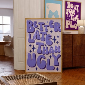 Better Late Than Ugly Art Print Poster Blue Bathroom Wall Art Trendy Printable Makeup Art Pink Aesthetic Wall Art Trendy Blue Vintage Poster