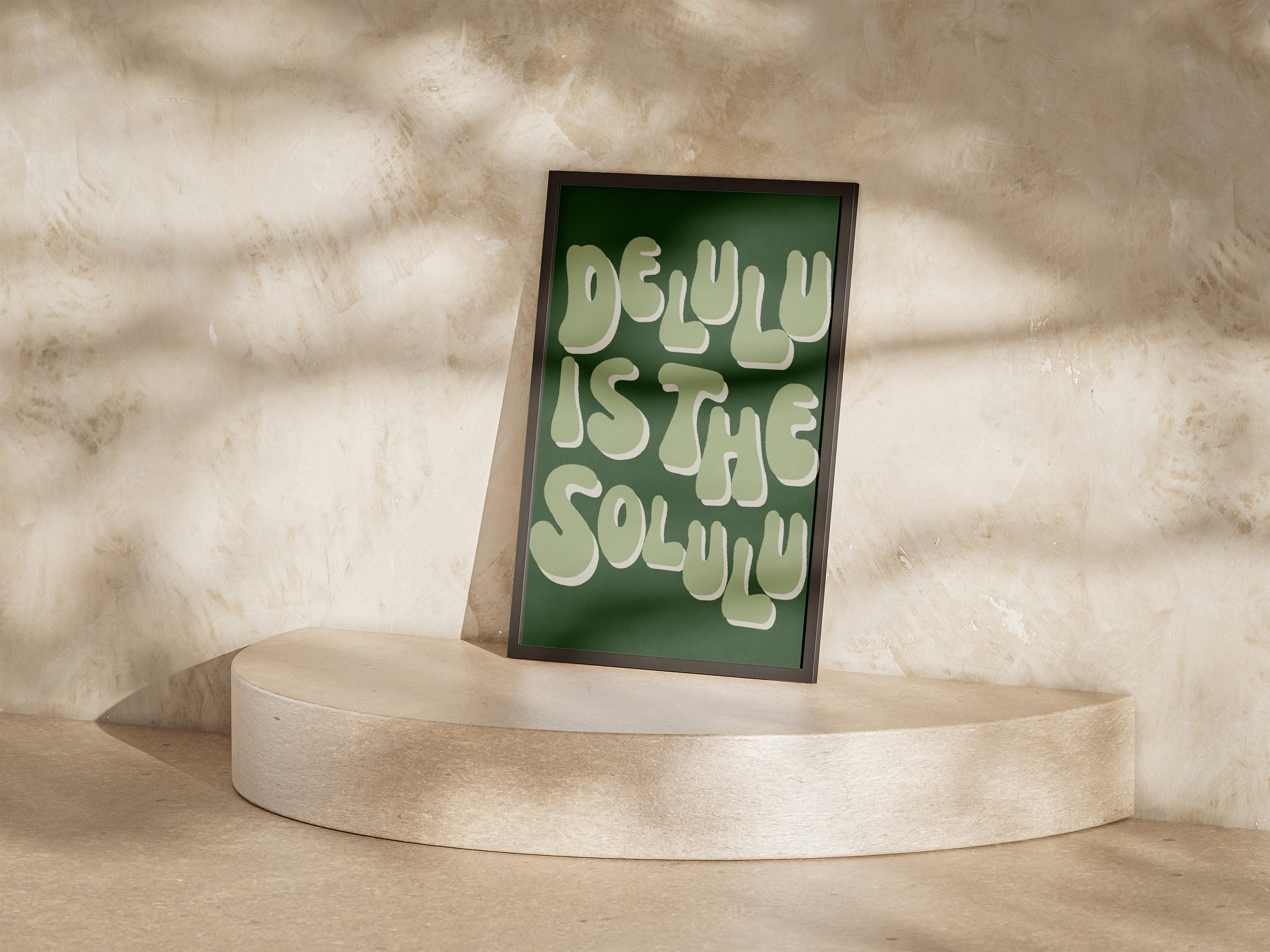 Delulu is the Solulu, Green Aesthetic Print, Preppy Room Decor, Funny