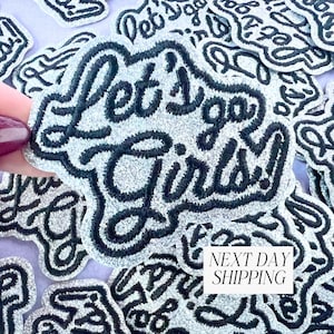 Let#39s Go Girls Iron-On Patch Silver Sparkle Feminist Bachelorette