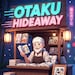 Otaku Hideaway
