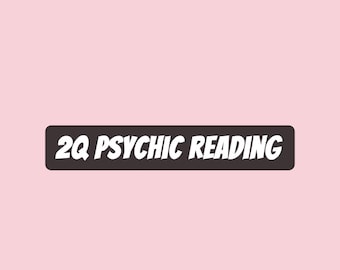 2Q Intuitive Psychic Reading In 24h (No Tools!)