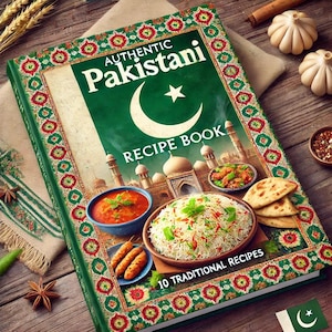 Pode incluir: Um livro de receitas verde e branco com o título "Authentic Pakistani Recipe Book" e uma lua crescente verde e uma estrela na capa. O livro apresenta imagens de comida paquistanesa, incluindo arroz, curry e pão naan. O livro está sobre uma mesa de madeira com uma borda de padrão verde e vermelho.