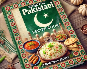 Pakistani Recipe Book: 12 Traditional Dishes (PDF Download)