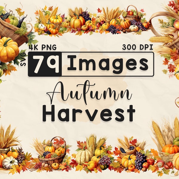 79 Autumn Harvest Clipart, Watercolor Clipart, Fall Season, Scrapbook, Paper Crafts, PNG and SVG, Fall Vegetable, Junk Journal, Fruits