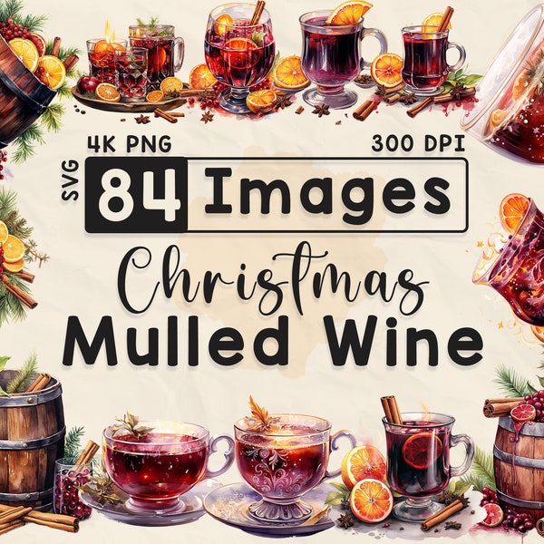 84 Christmas Mulled Wine Clipart, Watercolor Clipart, Festive Season, Scrapbook, Paper Crafts, 4K PNG, Junk Journal, Xmas Bundle, Digital