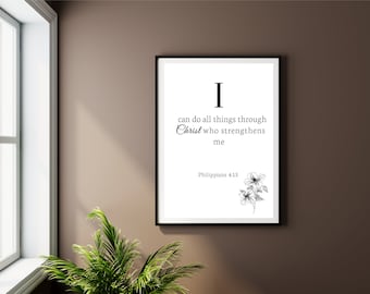 Philippians 4:13, I can do all things, Printable Bible verse wall art for  Christian home décor