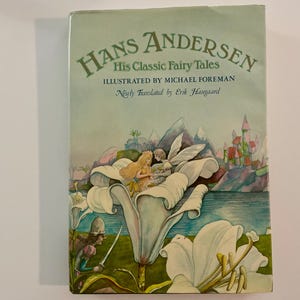 Hans Andersen, His Classic Fairy Tales, 1978 illustrated
