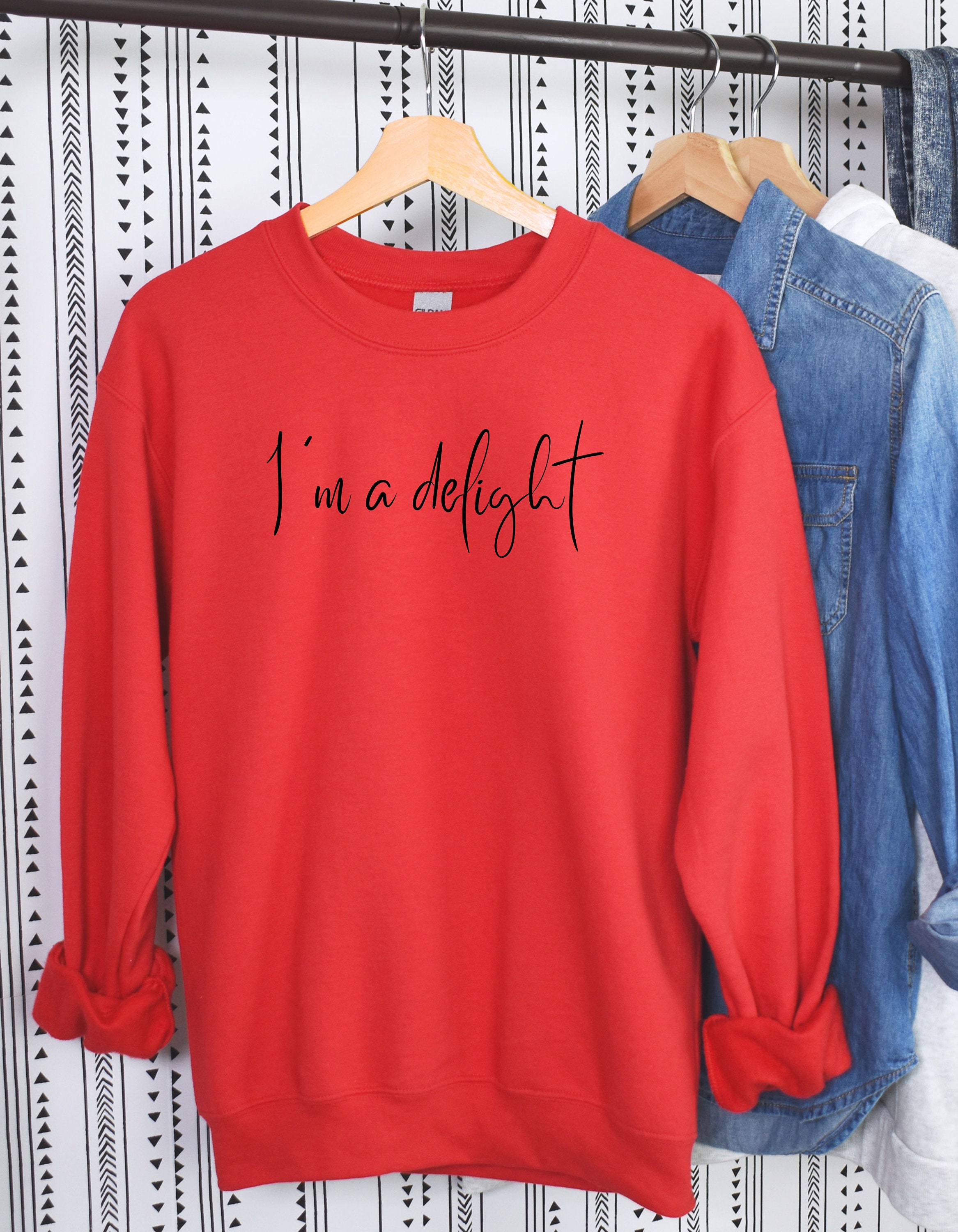 I'm A Delight Sweatshirt , Graphic Sweatshirt, Woman's Sweatshirt, Gift ...