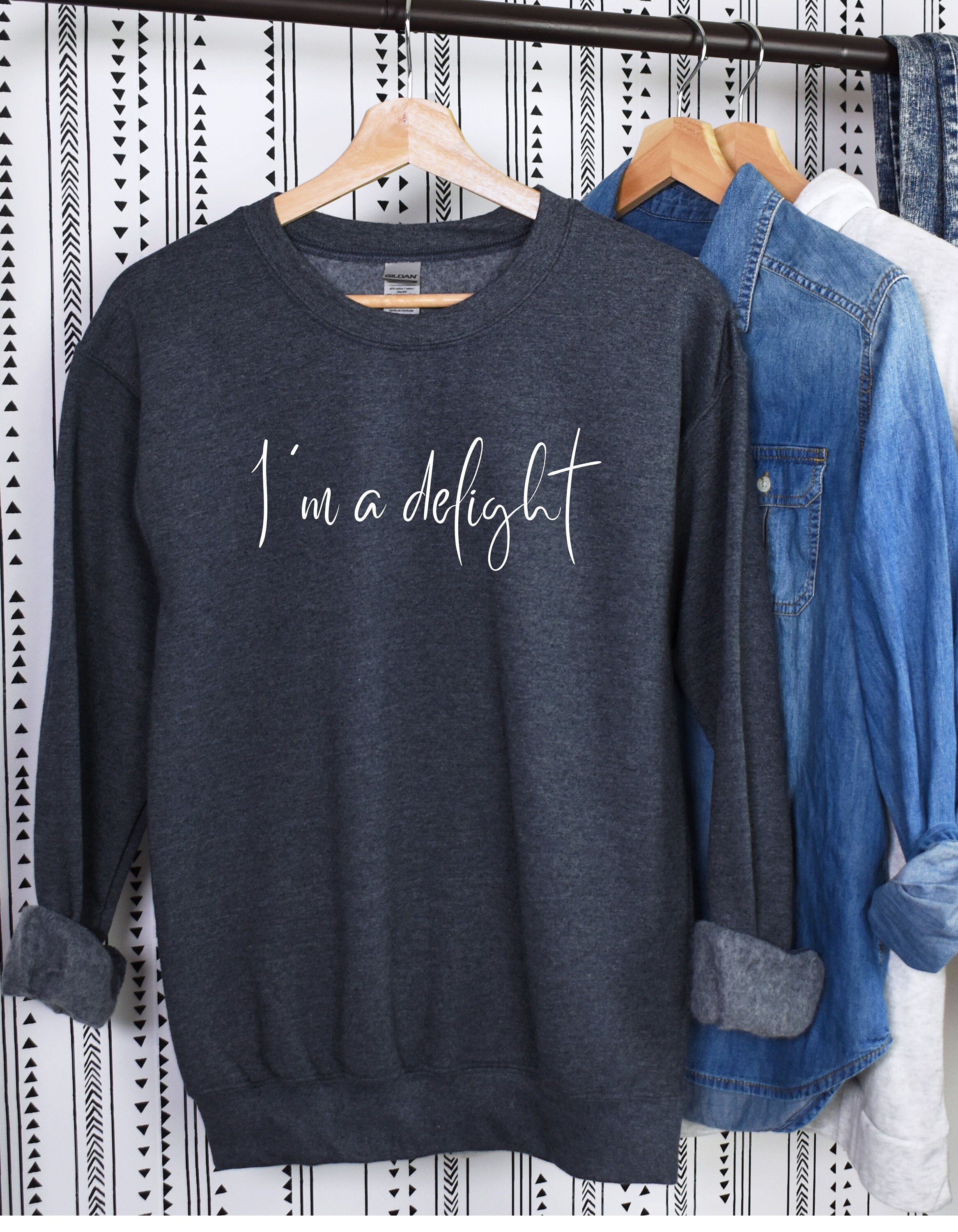 I'm A Delight Sweatshirt , Graphic Sweatshirt, Woman's Sweatshirt, Gift ...