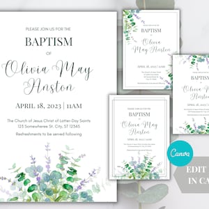 May include: A baptism invitation with a watercolor design of eucalyptus leaves and lavender flowers. The invitation is for Olivia May Anston and includes the date and time of the baptism, April 18, 2023 at 11 AM. The invitation also includes the location of the baptism, The Church of Jesus Christ of Latter-Day Saints, 123 Somewheree St. City, ST 12345.