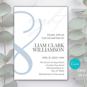May include: A white baptism invitation with a light blue infinity symbol and the text "Please join us for the baptism of Liam Clark Williamson" and "April 18, 2023 | 11AM The Church of Jesus Christ of Latter-Day Saints 123 Somewhere St. City, ST 12345 Refreshments to be served".