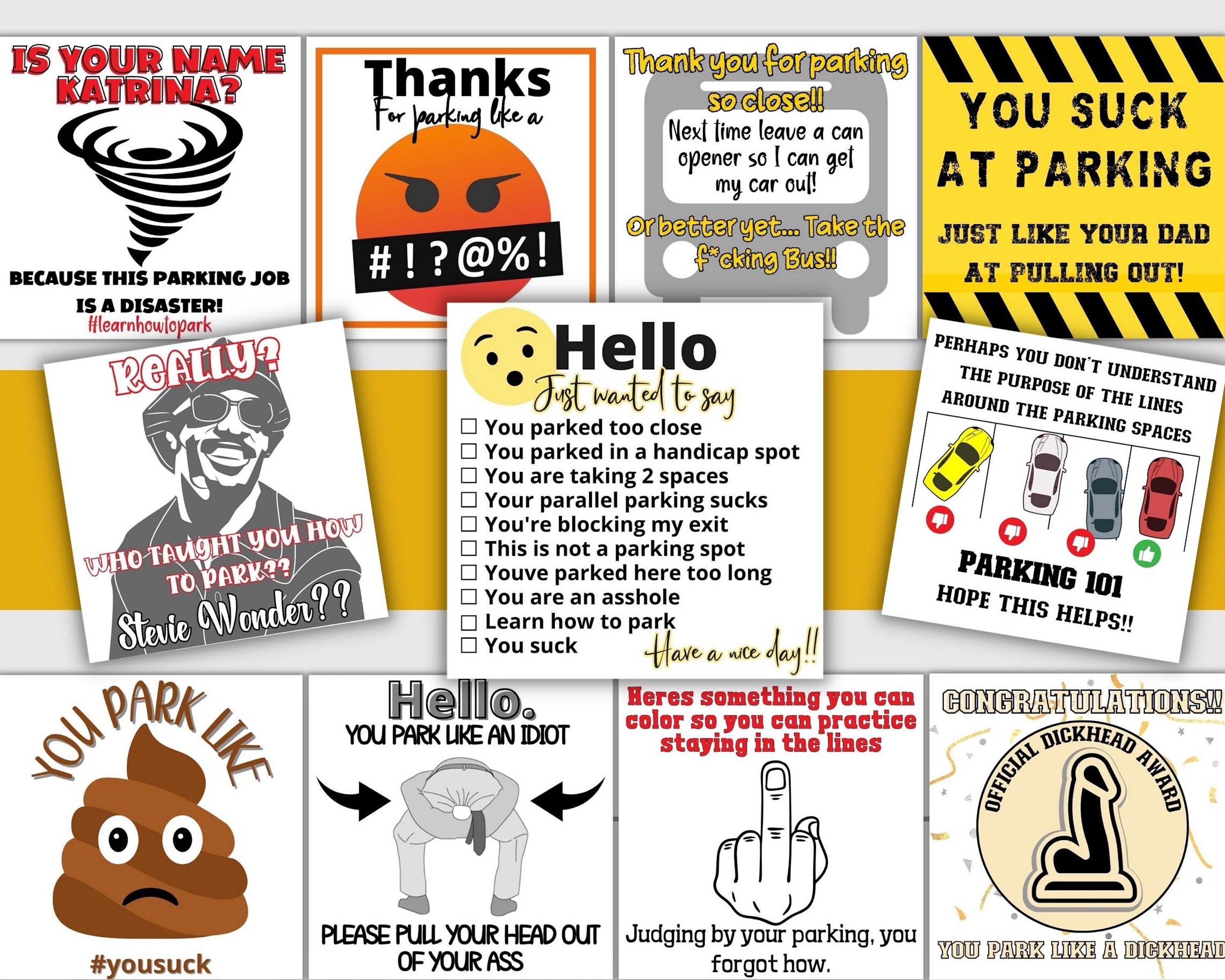 Bad Parking Printable Windshield Note, You Suck at Parking Offensive ...