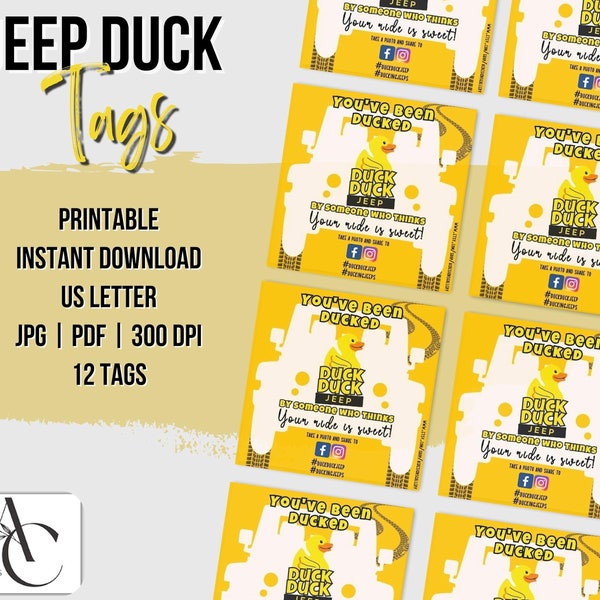 Printable Jeep Duck Tags for Jeep Wrangler, Gladiator, and Ducking Jeeps, Duck Duck Jeep, You've been Ducked, Jeep Rubber Ducks, Jeep Gifts