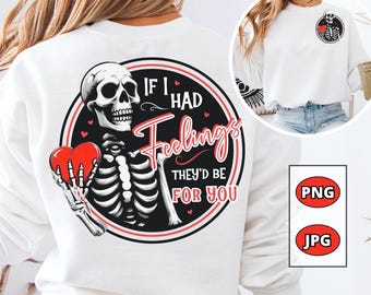 Funny Valentine Skeleton PNG: Sarcastic Anti-Valentine Design (Digital Download)
