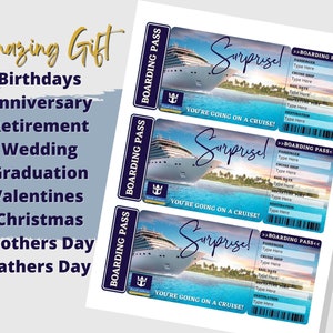 May include: Three printable boarding passes with a cruise ship and the text "Surprise! You're going on a cruise!"  The passes are designed to be used as a gift for birthdays, anniversaries, retirements, weddings, graduations, Valentine's Day, Christmas, Mother's Day, and Father's Day.