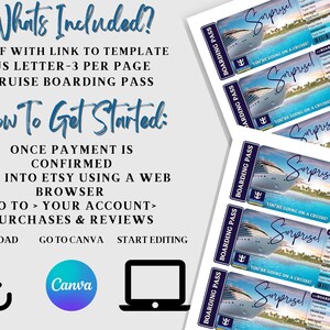 May include: A digital download for a printable cruise boarding pass template. The template features a blue and white cruise ship with the text "Surprise! You're going on a cruise!" The text "Whats Included?" and "How To Get Started" are also included in the image.