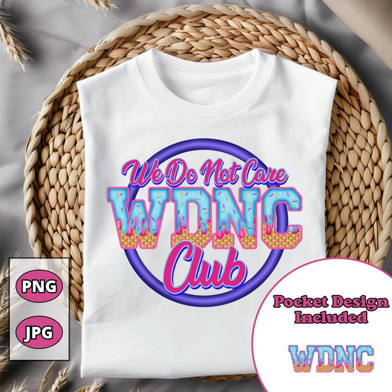 May include: White t-shirt with a round neckline featuring the text "We Do Not Care WDNC Club" in a colorful design. The letters WDNC are designed to look like ice cream cones. A pocket design is also included.