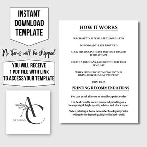 May include: A black and white graphic with the text "Instant Download Template" and "No items will be shipped". The graphic also includes the text "You will receive 1 PDF file with link to access your template". Below the graphic is a logo with the text "AC Designs". The graphic also includes instructions on how to use the template, including purchasing it through Etsy, downloading the PDF, and editing it in Canva.