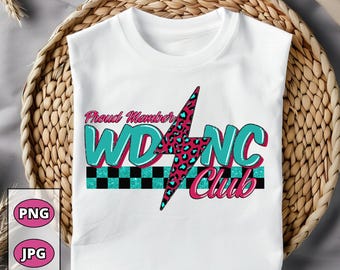 WDNC Club Sarcastic PNG: Gen X Perimenopause Shirt Design (Digital Download