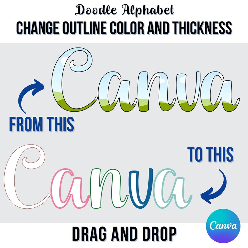 May include: A graphic showing how to change the outline color and thickness of the word "Canva" in a doodle font. The original version has a white outline with a blue sky and green hills inside the letters. The new version has a pink, green, blue, and light blue outline.