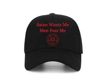 Satan me veut. Les hommes me craignent !