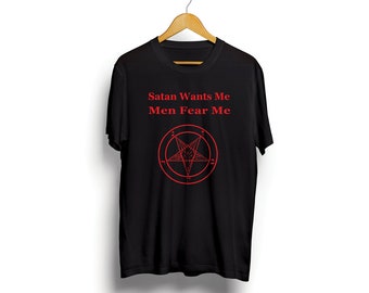 Satan veut que les hommes me craignent T-shirt