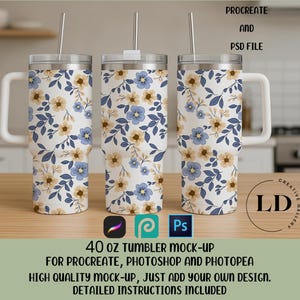 May include: Three 40 ounce stainless steel tumblers with a floral design in shades of blue and beige. The tumblers have a handle and a straw. The tumblers are on a wooden surface. The text "PROCREATE AND PSD FILE" is at the top of the image. The text "40 OZ TUMBLER MOCK-UP FOR PROCREATE, PHOTOSHOP AND PHOTOPEA HIGH QUALITY MOCK-UP, JUST ADD YOUR OWN DESIGN. DETAILED INSTRUCTIONS INCLUDED" is at the bottom of the image.