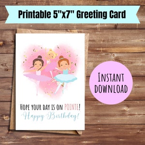 Ballerina birthday card printable ballet bday card dance lover gift pointe dancer bday gift card for dance teacher birthday party gift girl