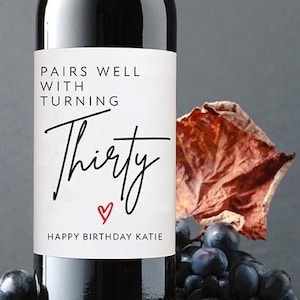 Pairs Well With Turning Thirty Labels / Birthday Champagne Labels / 30th 40th 50th 60th Birthday Party Favors
