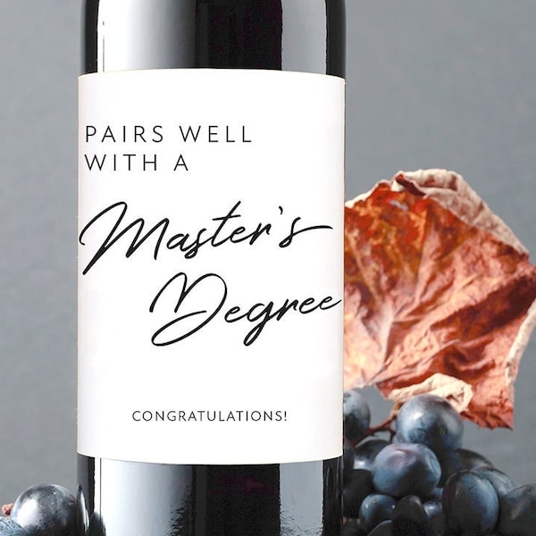 Pairs Well with a Master's Degree, Master's Degree Gift, Graduation Wine Label, Master's Degree Wine Label